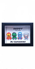 Load image into Gallery viewer, Daddy My Superhero - Avengers Themed Fathers Day Gift Frame